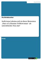 Stellt Anna Labzina sich in ihren Memoiren 'Days of a Russian Noblewoman' als unterdrückte Frau dar?