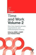 Current Issues in Work and Organizational Psychology- Time and Work, Volume 2