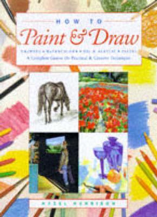 How to Paint and Draw, Hazel Harrison 9781901289534 Boeken
