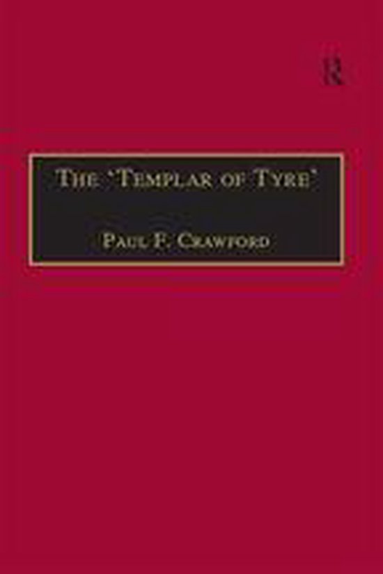 Crusade Texts in Translation 3 - The 'Templar of Tyre' - cover