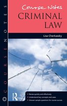 Course Notes - Course Notes: Criminal Law