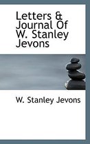 Letters & Journal of W. Stanley Jevons