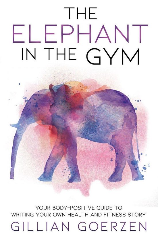 The Elephant in the Gym - cover