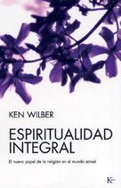 Espiritualidad integral/ Integral Spirituality