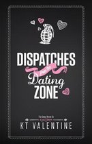 Dispatches from the Dating Zone