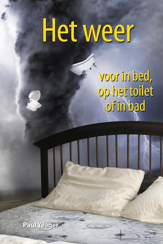 Cover van het boek 'Het weer voor in bed, op het toilet of in bad'