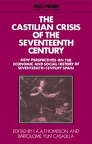 The Castilian Crisis of the Seventeenth Century