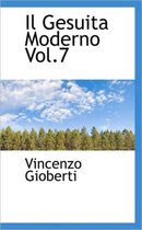 Il Gesuita Moderno Vol.7