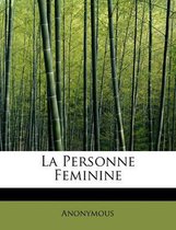 La Personne Feminine