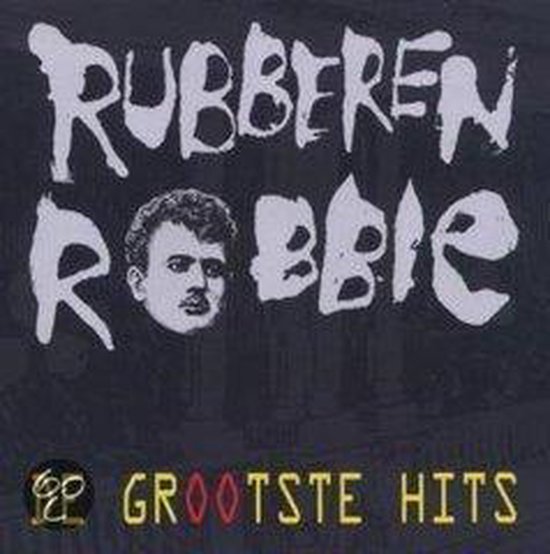 Rubberen Robbie - De Grootste Hits Van, Rubberen Robbie | CD (album) |  Muziek | bol