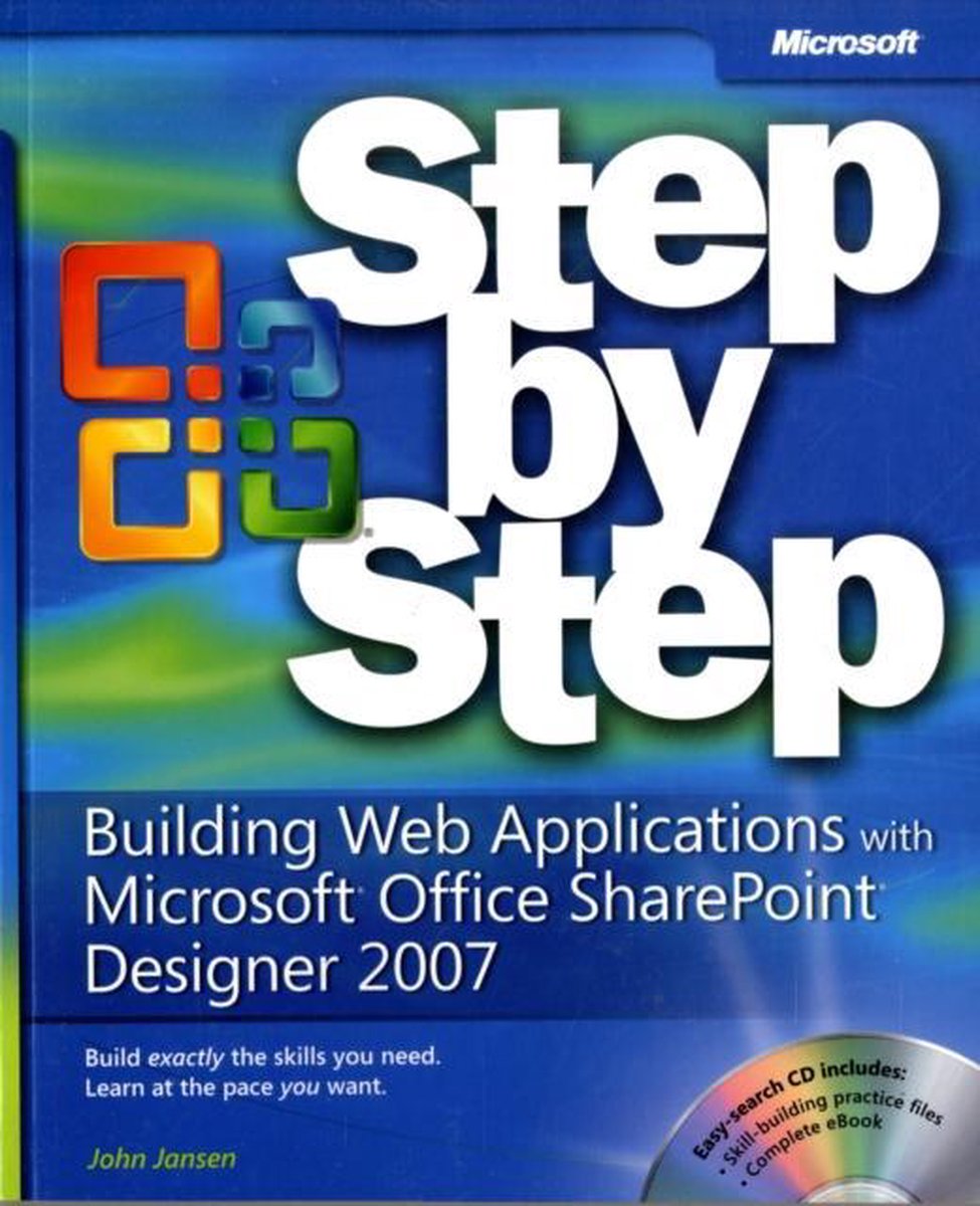 Building Web Applications with Microsoft Office SharePoint Designer 2007 Step by Step