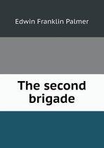 The second brigade