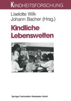 Kindliche Lebenswelten