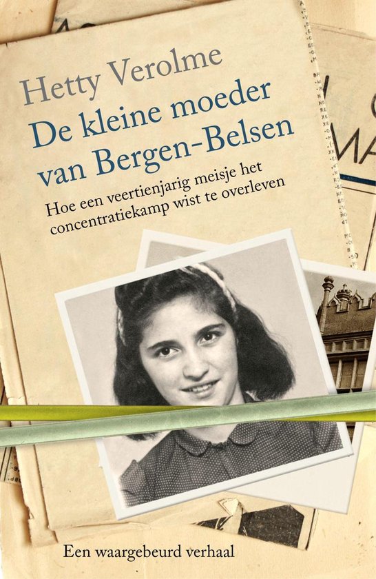 De kleine moeder van Bergen-Belsen - Hetty Verolme | Do-index.org