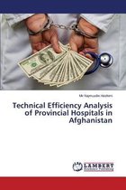 Technical Efficiency Analysis of Provincial Hospitals in Afghanistan