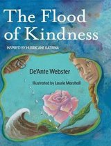 The Flood of Kindness
