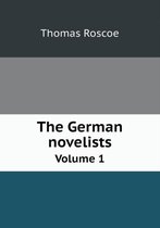 The German novelists Volume 1