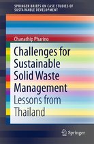 SpringerBriefs on Case Studies of Sustainable Development - Challenges for Sustainable Solid Waste Management