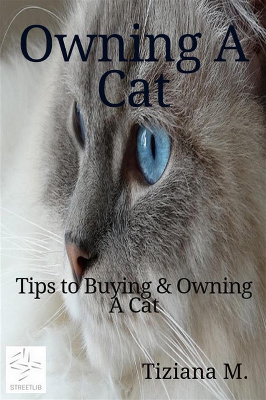 Owning A Cat (ebook), Tiziana M. 9788822885456 Boeken bol