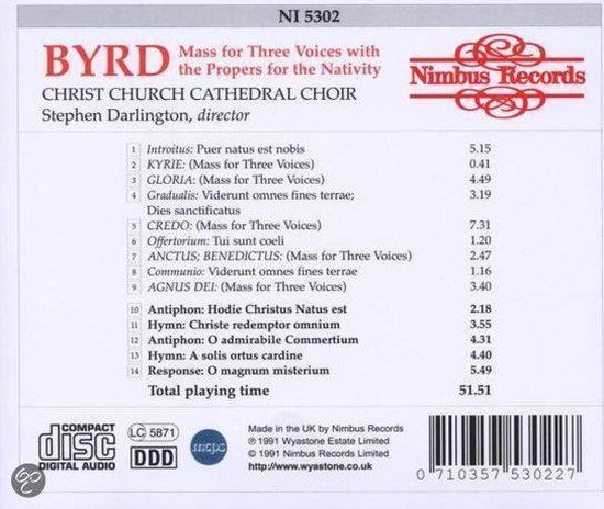 CDhoes met tekst van Byrd: Mass for Three Voices with the Propers for the Nativity, door Christ Church Cathedral Choir, Stephen Darlington, directeur.