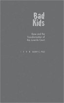 Studies in Crime and Public Policy- Bad Kids