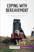Health & Wellbeing - Coping with Bereavement