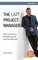Lazy Project Manager: How to be Twice as Productive and Stil