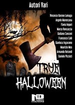 TRUE HALLOWEEN 1 - True Halloween