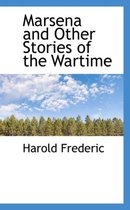 Marsena and Other Stories of the Wartime