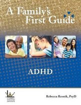 A Family's First Guide