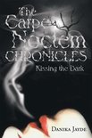 The Carpe Noctem Chronicles