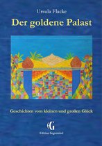 Edition Gegenwind 62 - Der goldene Palast (Edition Gegenwind)