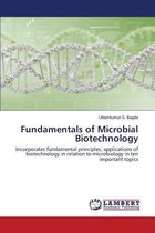 Fundamentals of Microbial Biotechnology
