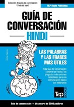Guía de Conversación Español-Hindi y vocabulario temático de 3000 palabras
