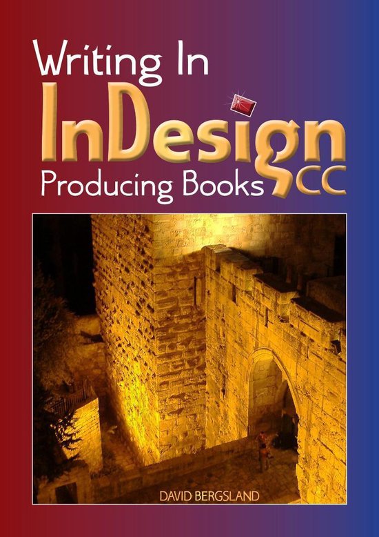 Writing In InDesign CC Producing Books - cover