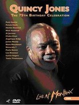 Quincy Jones - 75th Birthday Celebration - Live At Montreux 2008