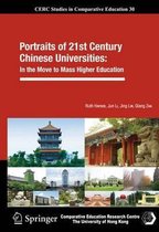 CERC Studies in Comparative Education- Portraits of 21st Century Chinese Universities: