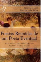 Poesias Reunidas de um Poeta Eventual