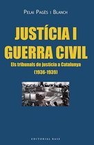 Base Històrica 132 - Justícia i Guerra Civil