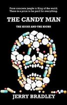 The Candy Man: The Highs and The Highs