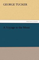 A Voyage to the Moon