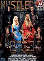 THIS AIN'T GAME OF THRONES - THIS IS A XXX PARODY