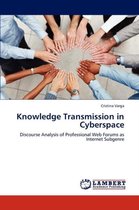 Knowledge Transmission in Cyberspace