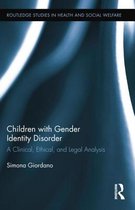 Routledge Studies in Health and Social Welfare- Children with Gender Identity Disorder