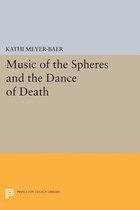 Music of the Spheres and the Dance of Death - Studies in Musical Iconology