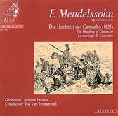 Der Junge Chor Aachen, Anima Eterna, Jos Van Immerseel - Mendelssohn: Die Hochzeit Des Camacho (1825) (2 CD)