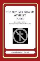 The Best Ever Book of Atheist Jokes