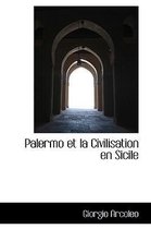 Palermo Et La Civilisation En Sicile