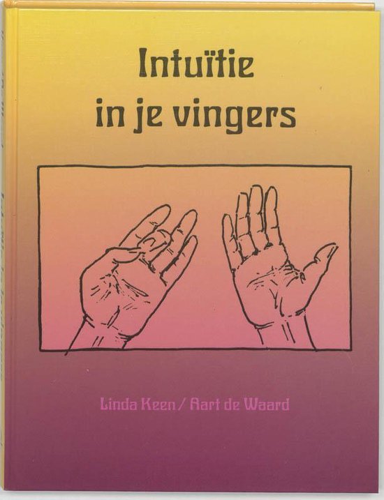 Intuitie in je vingers - Onbekend | Northernlights300.org