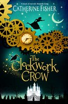 The Clockwork Crow 1 - The Clockwork Crow